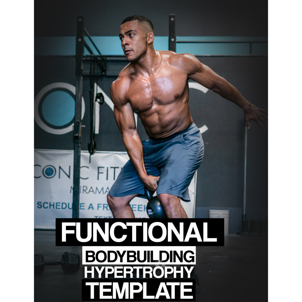 Functional Bodybuilding Hypertrophy Template – Barbell Shrugged